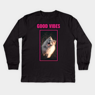 Good Vibes Fluffy Dog Kids Long Sleeve T-Shirt